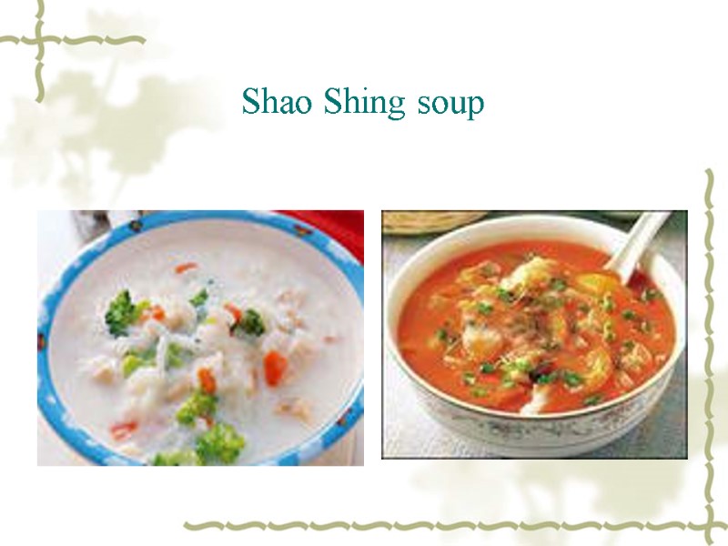 Shao Shing soup